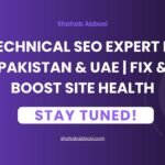 Technical SEO Expert in Pakistan & UAE | Fix & Boost Site Health