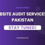 Website Audit Services in Pakistan
