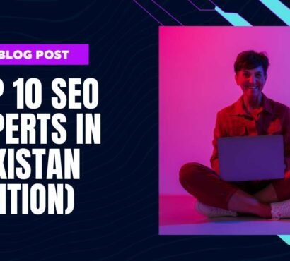 Top 10 SEO Experts in Pakistan
